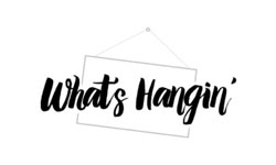 What s Hangin